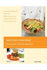 How to Start a Home-Based Personal Chef Business