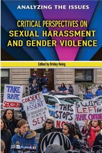 Critical Perspectives on Sexual Harassment and Gender Violence