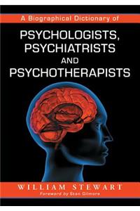 Biographical Dictionary of Psychologists, Psychiatrists and Psychotherapists