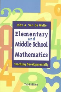 Elementary and Middle School Mathematics: Teaching Developmentally