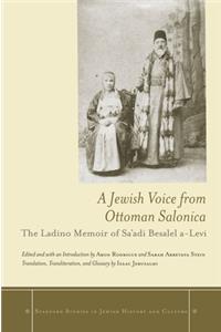 Jewish Voice from Ottoman Salonica