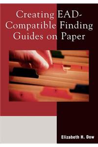 Creating Ead-Compatible Finding Guides on Paper