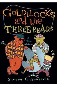 Goldilocks and the Three Bears