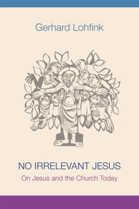 No Irrelevant Jesus