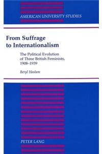From Suffrage to Internationalism