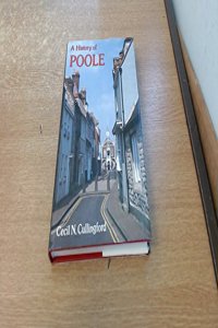 A History of Poole and District