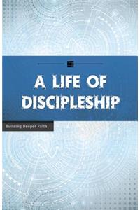 A Life of Discipleship