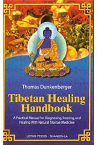 Tibetan Healing Handbook