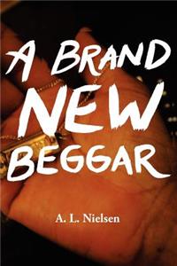Brand New Beggar