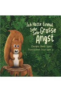 Ich Hatte Einmal Sehr Sehr Grosse Angst