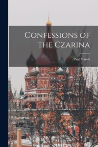 Confessions of the Czarina