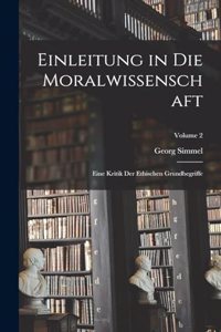 Einleitung in Die Moralwissenschaft