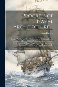 Progress of Naval Architecture ...