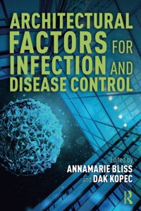 Architectural Factors for Infection and Disease Control