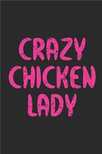 Crazy Chicken Lady