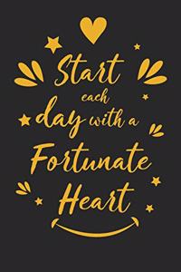 Start Each Day with a Fortunate Heart