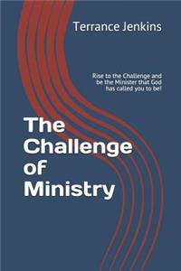 Challenge of Ministry