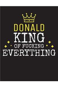 DONALD - King Of Fucking Everything