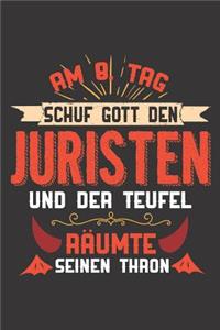 Am 8. Tag Schuf Gott Den Juristen Und Der Teufel Räumte Seinen Thron