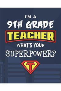 I'm A 9th Grade Teacher What's Your Superpower?