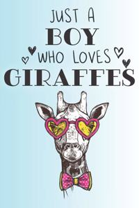 Just A Boy Who Loves Giraffes