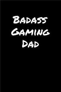 Badass Gaming Dad