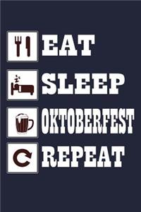 Eat Sleep Oktoberfest Repeat