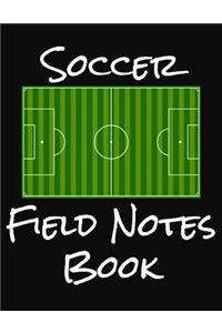 Soccer Field Notes Book