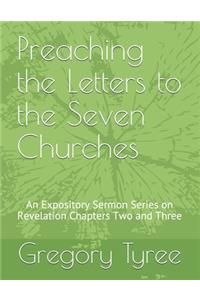 Preaching the Letters to the Seven Churches