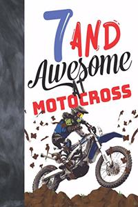 7 And Awesome At Motocross