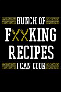 Bunch Of Fucking Recipes I Can Cook