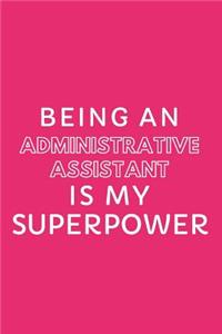 Being an Administrative Assistant is my Superpower