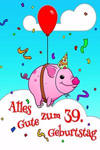 Alles Gute zum 39. Geburtstag