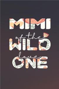 Mimi Of The Wild Love One