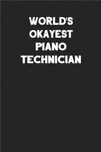 World's Okayest Piano Technician