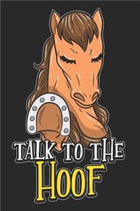 Talk To The Hoof