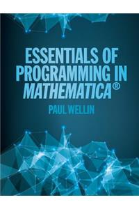 Essentials of Programming in Mathematica