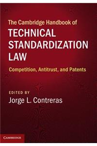 Cambridge Handbook of Technical Standardization Law