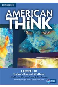 American Think, Combo 1B with Online Workbook and Online Practice