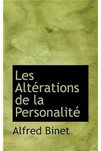 Les Alterations de La Personalite