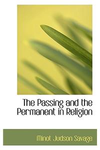 The Passing and the Permanent in Religion