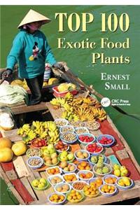 Top 100 Exotic Food Plants