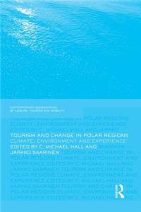 Tourism and Change in Polar Regions
