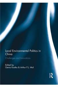 Local Environmental Politics in China