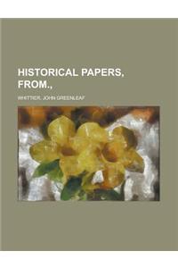 Historical Papers, Part 3, from Volume VI.,