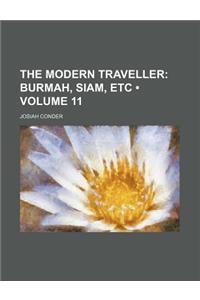 The Modern Traveller (Volume 11); Burmah, Siam, Etc