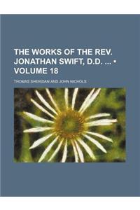 The Works of the REV. Jonathan Swift, D.D. (Volume 18)