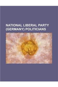 National Liberal Party (Germany) Politicians