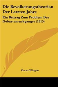 Bevolkerungstheorian Der Letzten Jahre