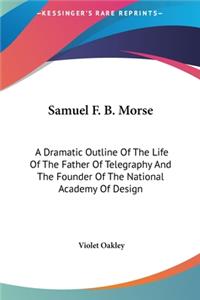 Samuel F. B. Morse